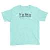 i'm just like you Youth Tee