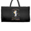 Unicorns are born in October Weekender Totes