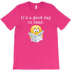 it's a good day to read T-Shirt