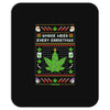 smoke weed every christmas Mousepad