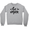 go vegan 2 Crewneck Sweatshirt