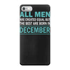 all men are created equal but the best are born in december iPhone 7 Case