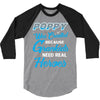 Poppy Was Created because Grankids Need Real Heroes 3/4 Sleeve Shirt