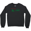 ugly santa ho ho hoo! Crewneck Sweatshirt