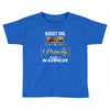 august girl is a perfect combination of princess and warrior Toddler T-shirt