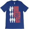 rude good better best, ideal birthday gift or present T-Shirt