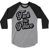 fuck the police 3/4 Sleeve Shirt