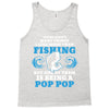 Fishing Pop Pop Tank Top