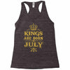 kings are born in july Racerback Tank