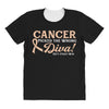 Cancer Picked The Wrong Diva All Over Women's T-shirt