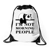 im Not Morning People Drawstring Bags