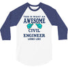 awesome civil engineer looks like 3/4 Sleeve Shirt