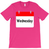title of day of the week wednesday day of the week T-Shirt