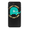 an elephant never cares iPhone 7 Plus Case