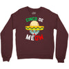 cinco de meow Crewneck Sweatshirt