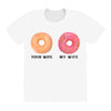 your wife my wife donuts All Over Women's T-shirt