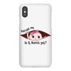 Excuse Me Is It March Yet Baby Girl iPhoneX