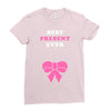 Best Present Ever Ladies Fitted T-Shirt