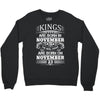 Real Kings Are Born On November 23 Crewneck Sweatshirt