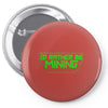 i'd rather be mining t shirt Pin-back button