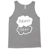 okay okay Tank Top