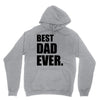Best Dad Ever Unisex Hoodie