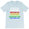 Stand Up for Science T-Shirt