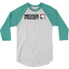 never forget 3/4 Sleeve Shirt