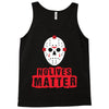 No Lives Matter Tank Top