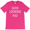 good looking kid T-Shirt