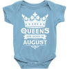 Queens Are Born In August Baby Onesie