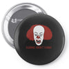 clowns aren't funny Pin-back button