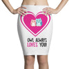 owl always love you Pencil Skirts