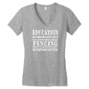education is important but fencing is importanter Women's V-Neck T-Shirt