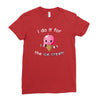 i do it for the ice cream Ladies Fitted T-Shirt