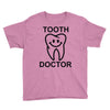 tooth doctor Youth Tee