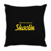 shaolin slums wu tang clan hip hop Throw Pillow