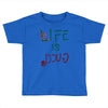 Life is Gucci Toddler T-shirt