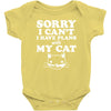 sorry i can't i have plans with my cat lady funny Baby Onesie