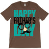 happy father&rsquo;s day 3 T-Shirt