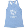 cat hair don't care cute crazy cat Racerback Tank