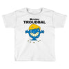 monsieur troudbal Toddler T-shirt