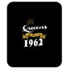 queens are born in 1962 Mousepad