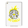 no chill! iPad Mini 4