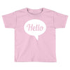 hello Toddler T-shirt