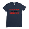 bad decisions Ladies Fitted T-Shirt