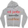 el jefe needs coffee Zipper Hoodie