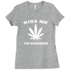 kiss me i'm highrish Ladies Fitted T-Shirt