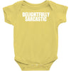 delightfully sarcastic Baby Onesie