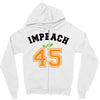 Impeach 45 Zipper Hoodie